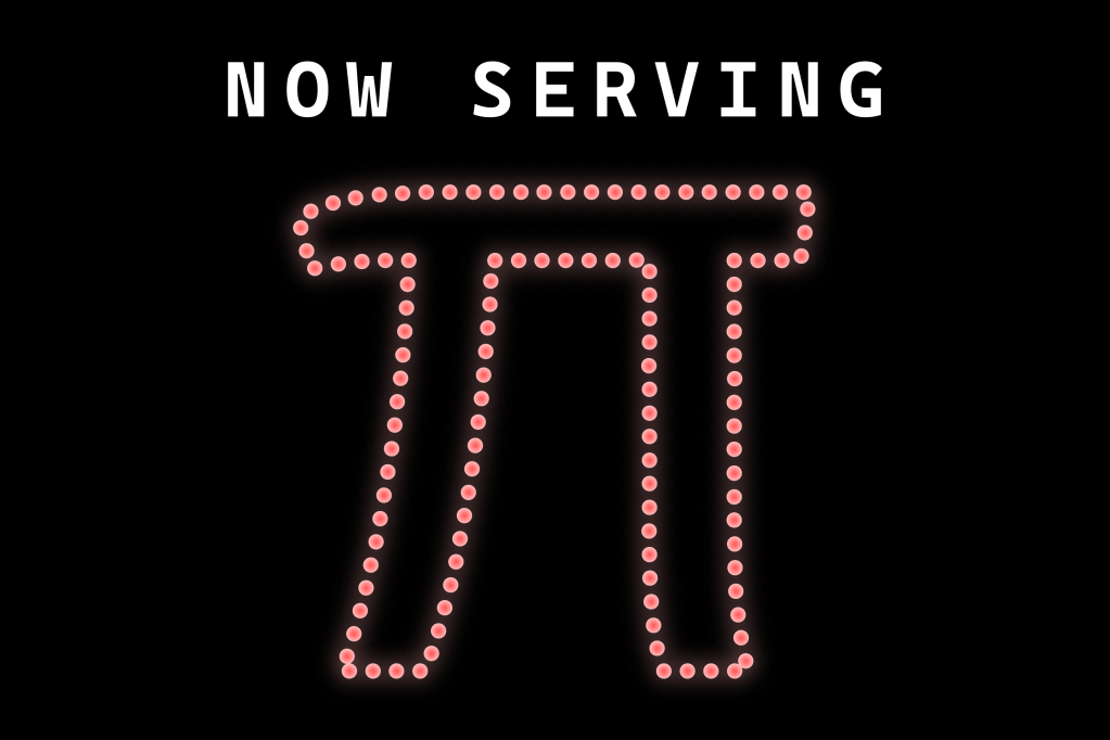 Now serving Pi